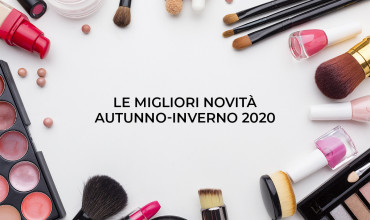 Profumi, make-up e trattamenti di bellezza: la top 5 delle migliori novità per l’autunno-inverno 2020-2021